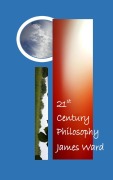Cover-Bild zum Titel '21st Century Philosophy' von 'James Ward'