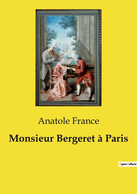 Monsieur Bergeret à Paris - Anatole France