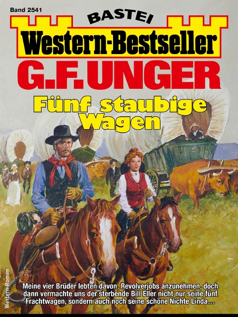 G. F. Unger Western-Bestseller 2541 - G. F. Unger