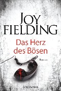 Cover-Bild zum Titel 'Das Herz des Bösen' von 'Joy Fielding'