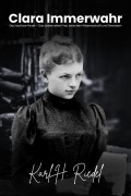 Cover-Bild zum Titel 'Clara Immerwahr Das lautlose Feuer - Das Leben einer Frau zwischen Wissenschaft und Gewissen' von 'Karl H. Riedel'