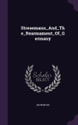 Cover-Bild zum Titel 'Stresemann_And_The_Rearmament_Of_Germany' von 'Anonymous'