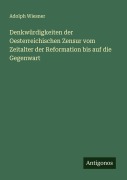 Cover-Bild zum Titel 'Denkwürdigkeiten der Oesterreichischen Zensur vom Zeitalter der Reformation bis auf die Gegenwart' von 'Adolph Wiesner'