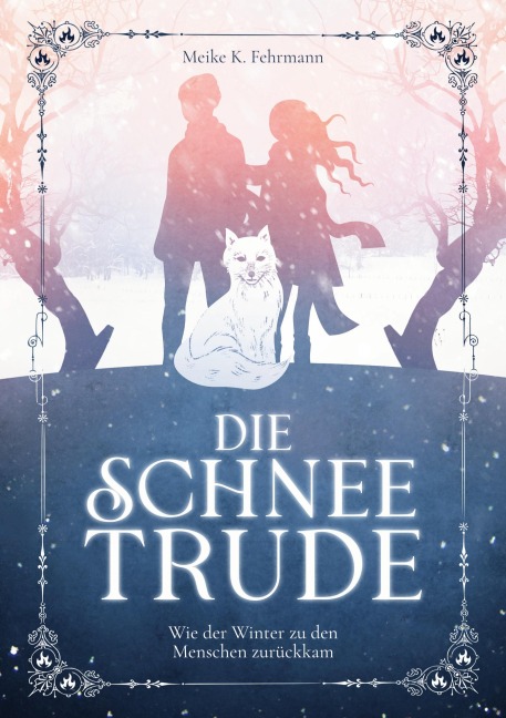 Die Schneetrude - Meike K. Fehrmann