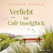 Cover-Bild zum Titel 'Verliebt im Café Inselglück (ungekürzt)' von 'Susanne Oswald'
