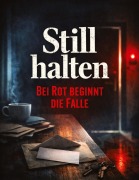 Cover-Bild zum Titel 'Still halten' von 'Dominik Mikulaschek'