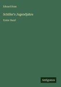 Cover-Bild zum Titel 'Schiller's Jugendjahre' von 'Eduard Boas'