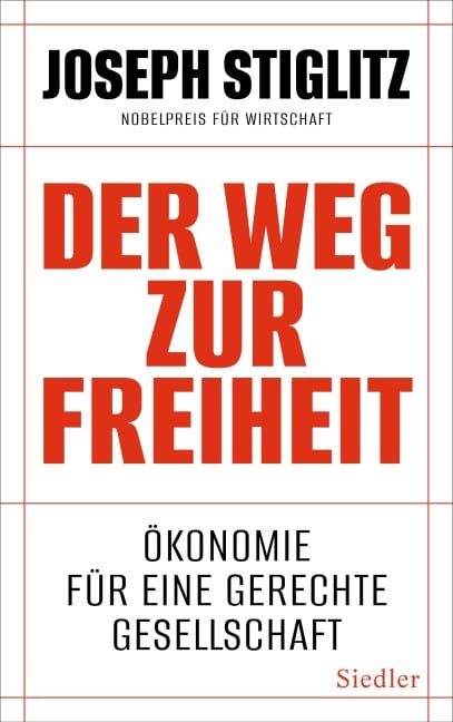 Der Weg zur Freiheit - Joseph Stiglitz