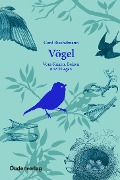 Cover-Bild zum Titel 'Vögel' von 'Cord Riechelmann'
