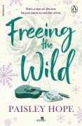 Cover-Bild zum Titel 'Freeing the Wild' von 'Paisley Hope'