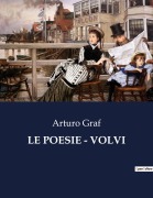 Cover-Bild zum Titel 'LE POESIE - VOLVI' von 'Arturo Graf'