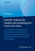 Cover-Bild zum Titel 'Sinnhafte Strukturen des Handelns und neurobiologische Prozesse des Sehens' von 'Olaf Behrend'