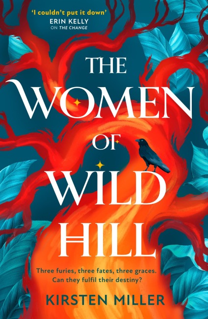 The Women of Wild Hill - Kirsten Miller