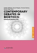 Cover-Bild zum Titel 'Contemporary Debates in Bioethics: European Perspectives' von ''