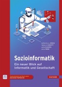 Cover-Bild zum Titel 'Sozioinformatik' von 'Katharina A. Zweig, Tobias D. Krafft, Enno Park, Anita Klingel'