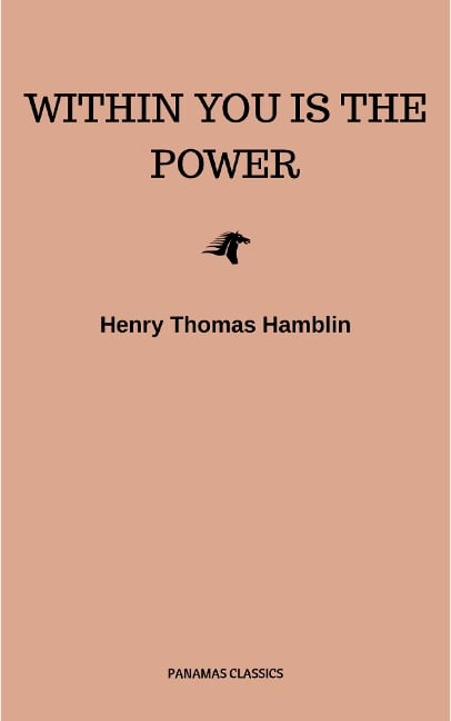 Within You is the Power - Henry Thomas Hamblin