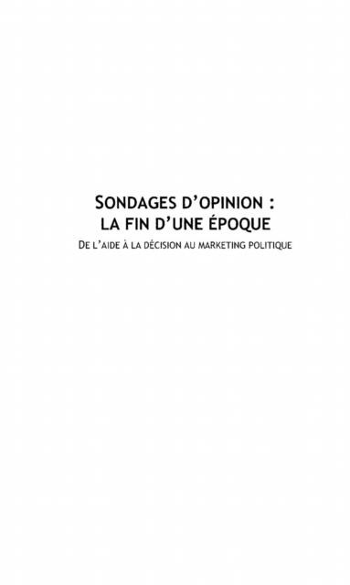 Sondages d'opinion - La fin d'une epoque - Carre Dominique