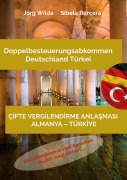 Cover-Bild zum Titel 'Doppelbesteuerungsabkommen Deutschland Türkei' von 'Jörg Wilde, Sibela Burcera'