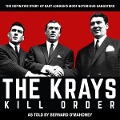 Cover-Bild zum Titel 'The Krays: Kill Order' von 'Bernard O'Mahoney'
