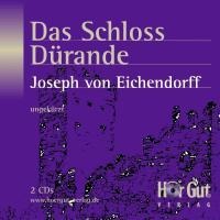 Das Schloss Dürande - Josepf von Eichendorff