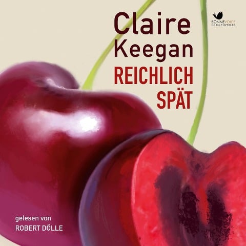 Reichlich spät - Claire Keegan