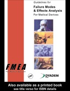 Cover-Bild zum Titel 'Guidelines for Failure Modes and Effects Analysis for Medical Devices' von 'Dyadem Press'
