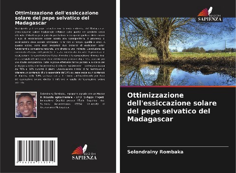 Ottimizzazione dell'essiccazione solare del pepe selvatico del Madagascar - Solondrainy Rombaka