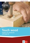 Cover-Bild zum Titel 'Touch wood. Englisch für Holzberufe' von ''