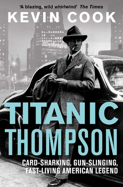 Titanic Thompson - Kevin Cook