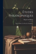Cover-Bild zum Titel 'Études Philosophiques: Louis Lambert. Les Proscrits. Séraphita...' von 'Honoré de Balzac'