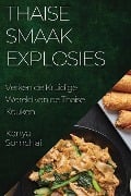 Thaise Smaakexplosies - Kanya Somchai