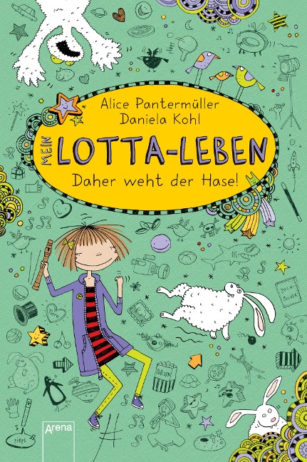 Mein Lotta-Leben (4). Daher weht der Hase! - Alice Pantermüller