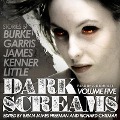 Cover-Bild zum Titel 'Dark Screams Lib/E: Volume Five' von 'Mick Garris, Del James, Kealan Patrick Burke'