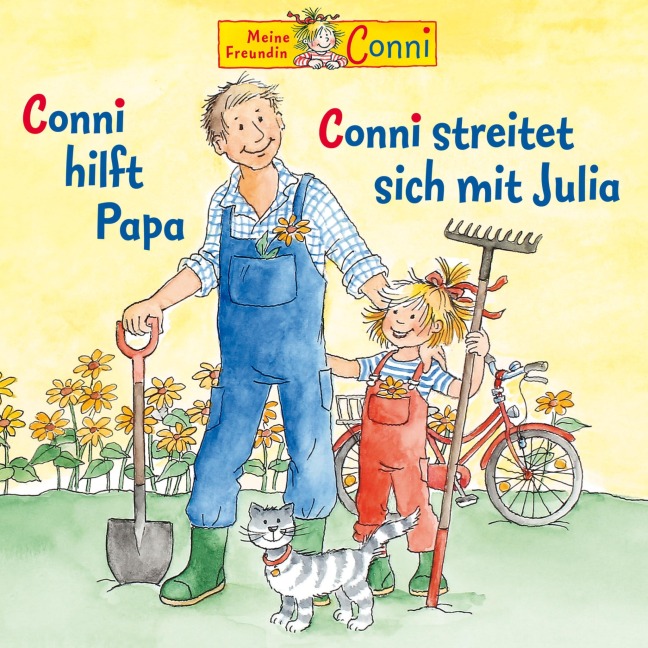 Conni hilft Papa / Conni streitet sich mit Julia - Liane Schneider, Eduardo García, Philipp Feit, Michael Berg, Roman Rossbach