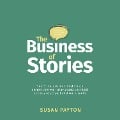 Cover-Bild zum Titel 'The Business of Stories' von 'Susan Payton'