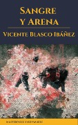 Cover-Bild zum Titel 'Sangre y Arena' von 'Vicente Blasco Ibáñez, Masterpiece Everywhere'