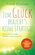 Cover-Bild zum Titel 'Zum Glück braucht's keine Strategie' von 'Frank Kinslow'