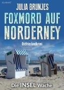 Cover-Bild zum Titel 'Foxmord auf Norderney. Ostfrieslandkrimi - Norderney Krimi' von 'Julia Brunjes'