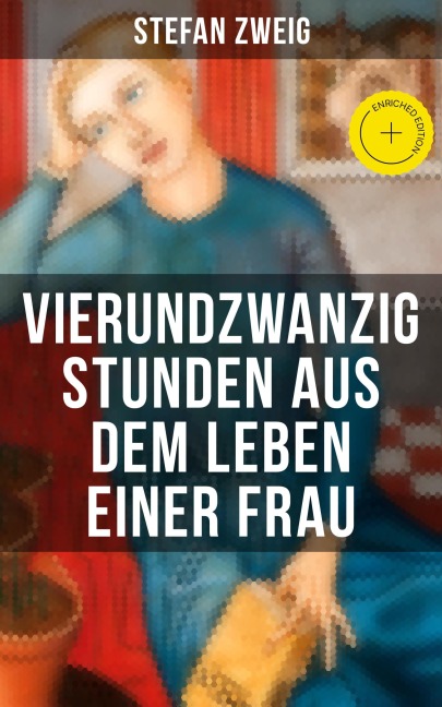 Vierundzwanzig Stunden aus dem Leben einer Frau - Stefan Zweig