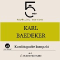 Cover-Bild zum Titel 'Karl Baedeker: Kurzbiografie kompakt' von 'Jürgen Fritsche, Minuten, Minuten Biografien'