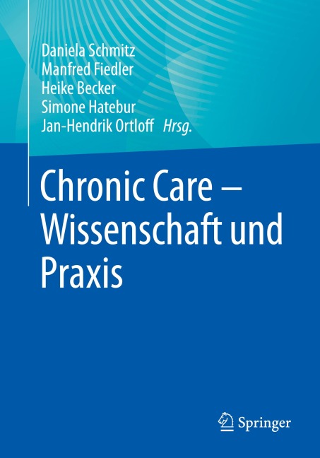 Chronic Care - Wissenschaft und Praxis - 
