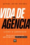 Vida de Agência - Karine Sabino, Jean Vidal, Igor Moraes