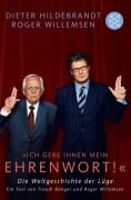 Cover-Bild zum Titel 'Ich gebe Ihnen mein Ehrenwort!' von 'Dieter Hildebrandt, Roger Willemsen'