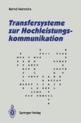 Cover-Bild zum Titel 'Transfersysteme zur Hochleistungskommunikation' von 'Bernd Heinrichs'