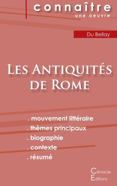 Fiche de lecture Les Antiquités de Joachim du Bellay (Analyse littéraire de référence et résumé complet) - Joachim Du Bellay