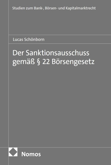 Der Sanktionsausschuss gemäß § 22 Börsengesetz - Lucas Schönborn