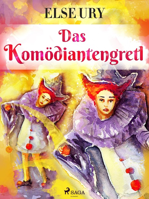 Das Komödiantengretl - Else Ury