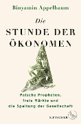 Cover-Bild zum Titel 'Die Stunde der Ökonomen' von 'Binyamin Appelbaum'