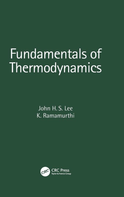 Fundamentals of Thermodynamics - John H. S. Lee, K. Ramamurthi