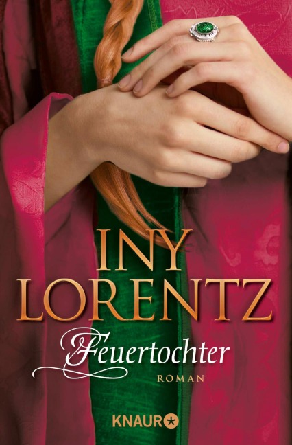 Feuertochter - Iny Lorentz